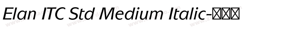 Elan ITC Std Medium Italic字体转换